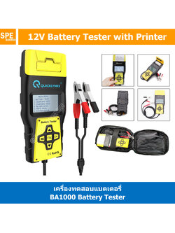 BA1000 ba1000 battery tester with print Battery Tester เครื่องทดสอบแบตเตอรี่ Analyzer Lead Acid CCA Load Battery Charge Test Digital Automotive Battery Capacity Tester Can Print By เอสพีอี บ้านหม้อ SPE Banmoh