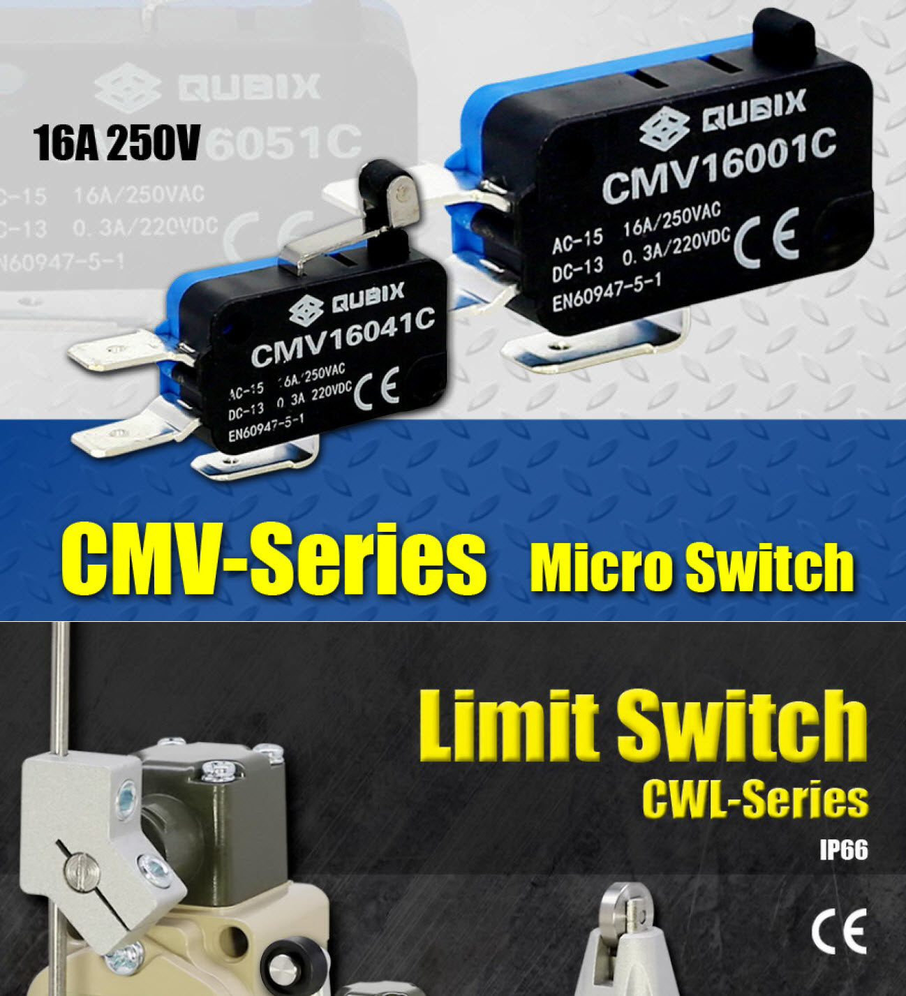 ไมโครสวิทช์ Micro Switch / เบสิกสวิทช์ BASIC SWITCH / ลิมิตสวิทช์ LIMIT SWITCHES (QUBIX) CMV16 Series, CM-1300 Series, CM-1700 Series, CZ-7000 Series, CZ-8000 Series, CHL Series, C4B Series, CWL-Series