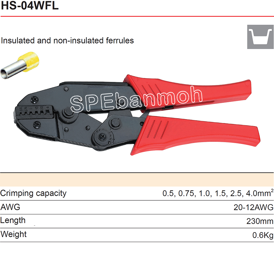 HS-04WFL คีมย้้ำหางปลายเปลือย (Non-Insulated terminal crimping)