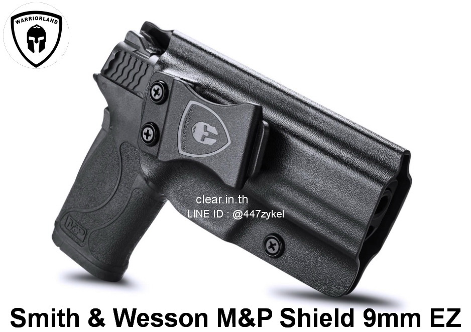 ซอง พกใน Smith & Wesson M&P Shield 9mm EZ Right Handed USA WARRIORLAND Pistol Holster Kydex