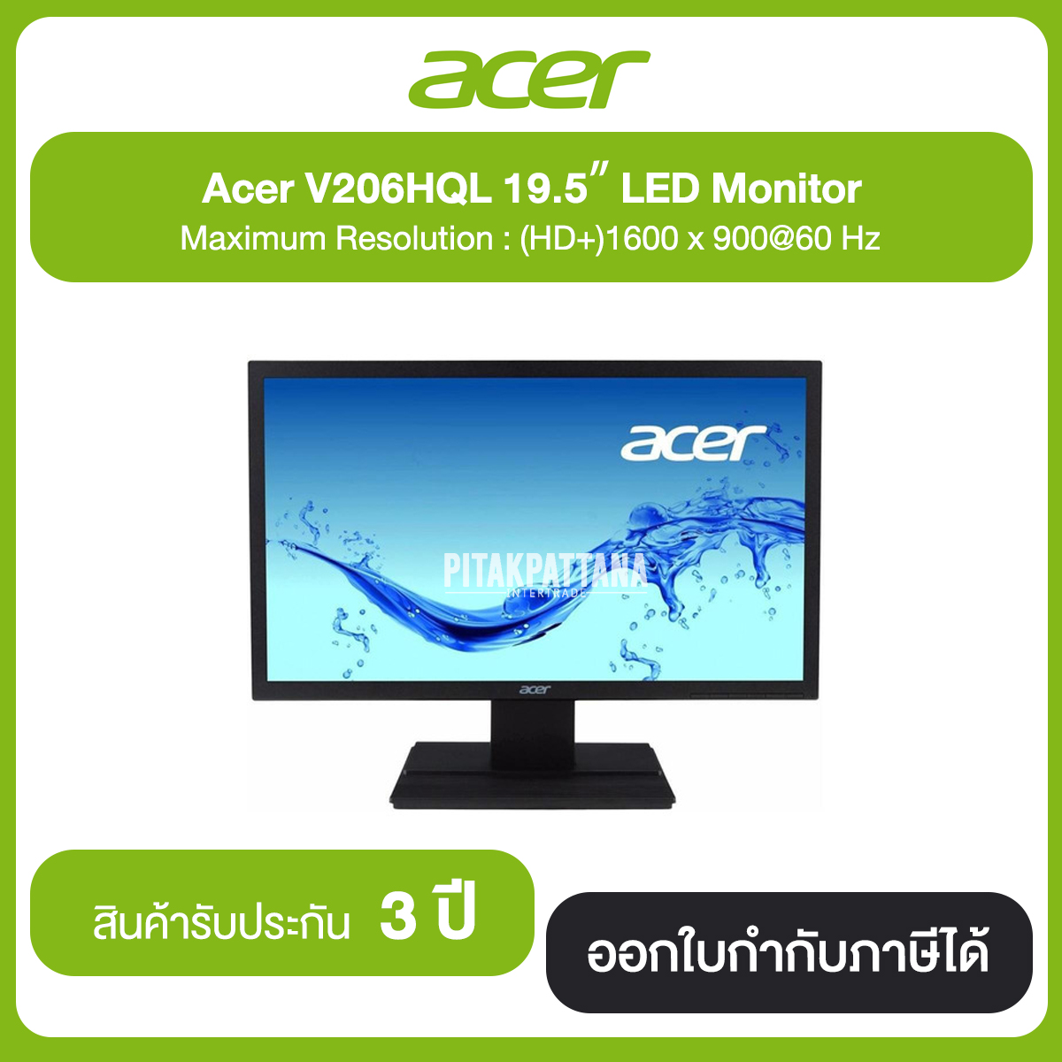 (ราคาพิเศษ หมดแล้วหมดเลย) Acer LED 19.5" V206HQL Bbi,16:9,5ms,200nits,HDMI,VGA ประกันศูนย์ไทย 3 ปี
