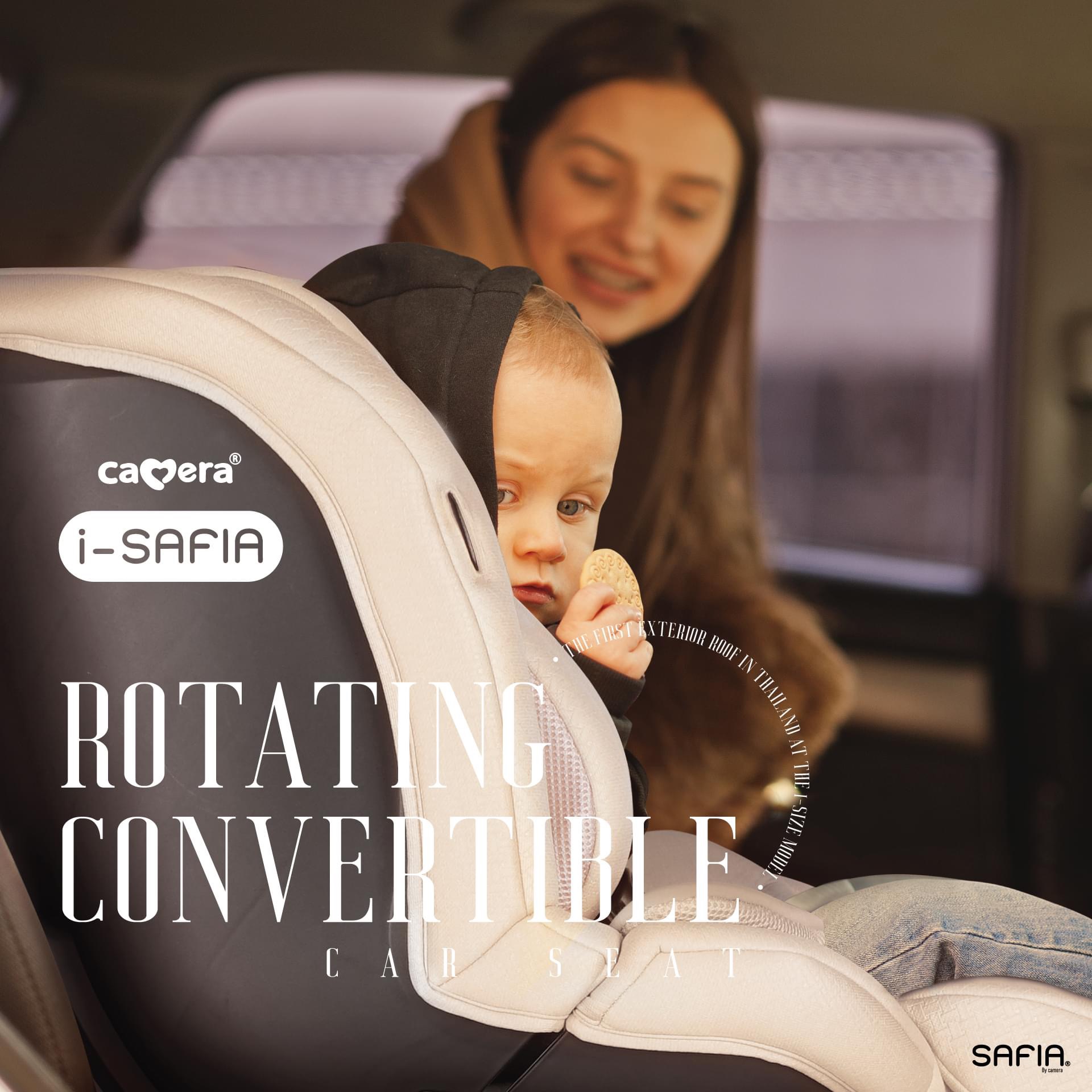CAMERA | คาร์ซีท I-SAFIA หมุน 360 องศา พร้อมหลังคาและ LEG SUPPORT มาตรฐาน I-SIZE