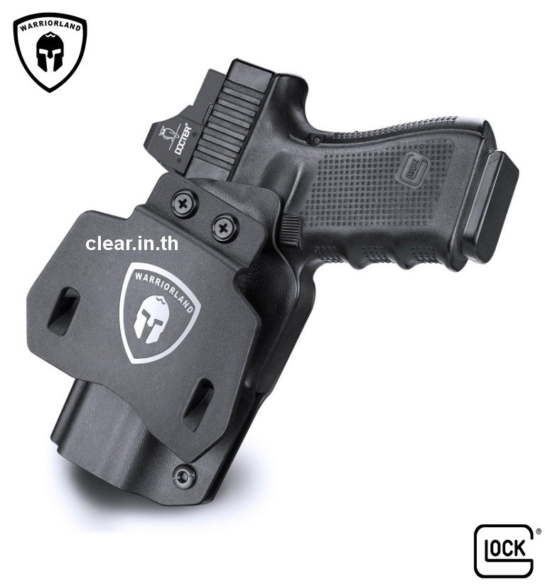 ซองพกนอก Kydex OWB Paddle Holster with red dot optics cut for Glock Glock G17/G19/34 Gen3-5 G17/G19/ Gen4 MOS G17/G19/G34 Gen5 MOS G19X G23 Gen3-4 G22 Gen3-4 G31 Gen3-4 G32 Gen3-4 G44 G45 G45 MOS version Right/Left Handed | WARRIORLAND