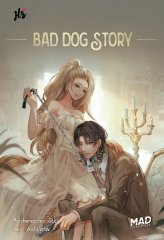 BAD DOG STORY ชุด MAD OVERDOSE : Porshenocchio,