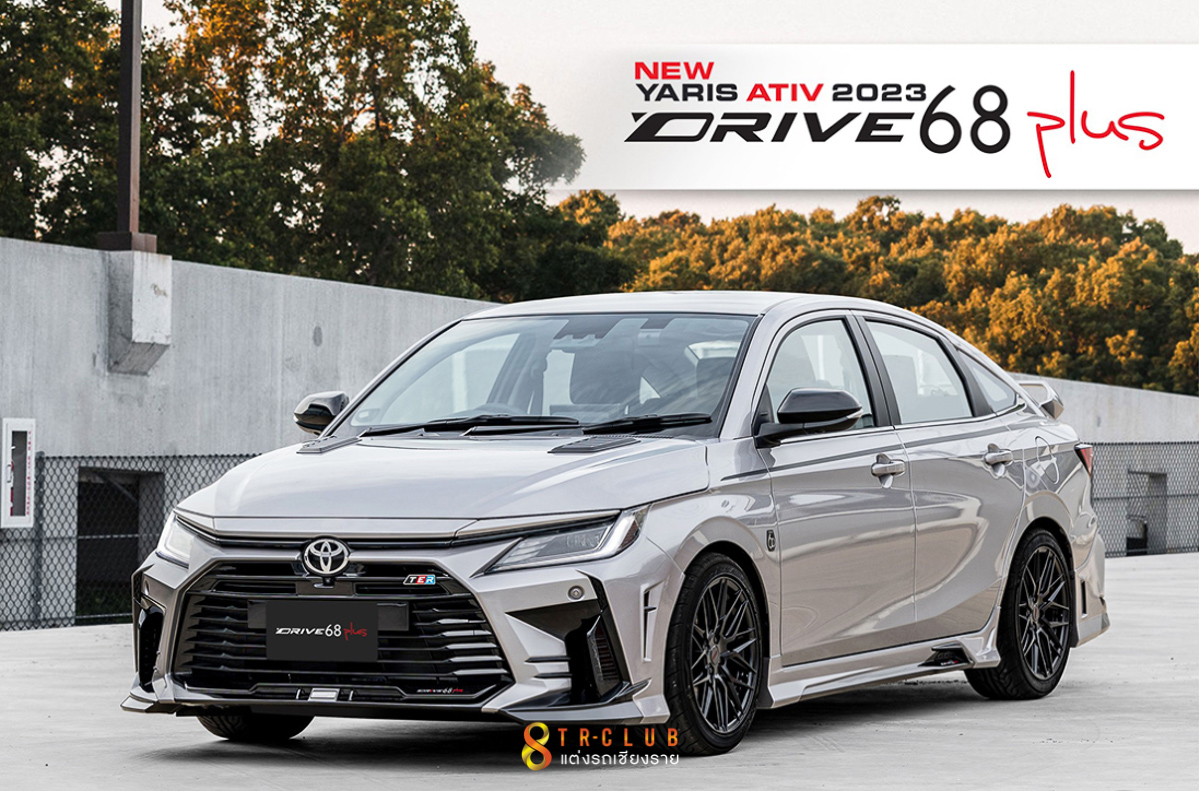 ชุดแต่งรอบคัน DRIVE 68 Plus : Yaris ATIV 2022