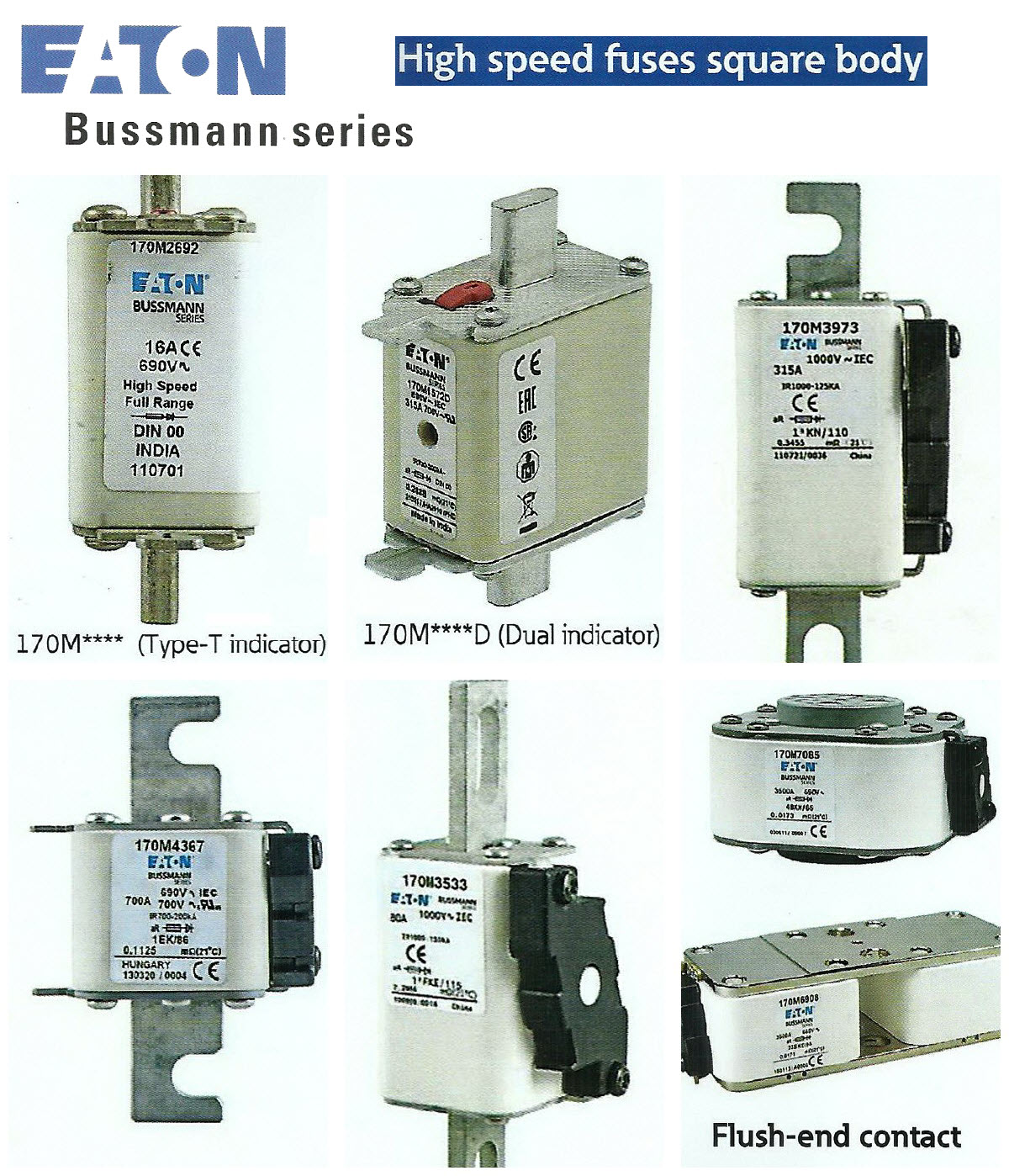 ฟิวส์ใบมีดทรงเหลี่ยม และ ฐานฟิวส์ High Speed Fuses Square Body 170M series Square Body Size 000 to 3, DIN 43620, 690Vac, 10-1600A, Class gR, aR / NH Fuse Switch Disconnector (EATON BUSSMANN)