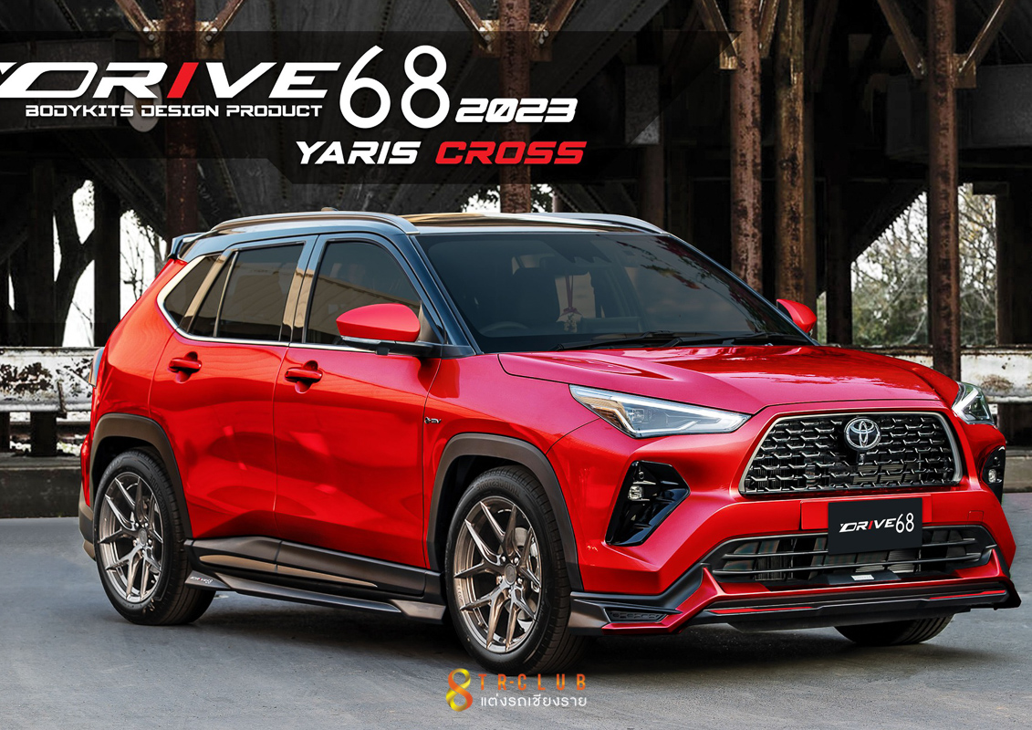 ชุดแต่งสเกิร์ตรอบคัน DRIVE 68 : YARIS CROSS 2023