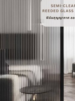 PVC สุญญากาศติดกระจก "Semi Clear Reeded Glass" ขนาดหน้ากว้าง 90cm