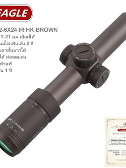 กล้องติดปืน กันน้ำ กันกระแทก มีไฟเส้นเล็ง 2 สี T-EAGLE ER 1.2-6X24 IR HK BROWN