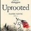 หนึ่งมนตรา ร้อยราก พันวิญญาณ (Uprooted) : Naomi Novik